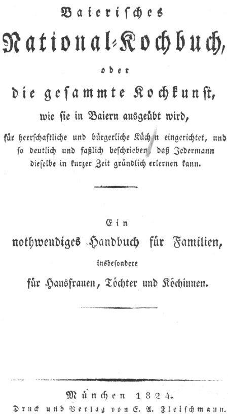 Bayrisches Nationalkochbuch, 1824